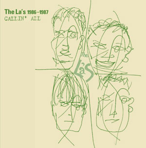 The La’s 1986-1987 Callin' All Deluxe Edition