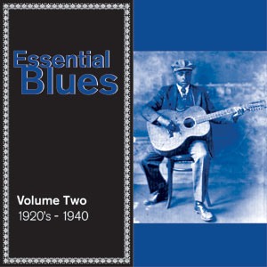 Essential Blues Vol 2 1920's - 1940 - DL104