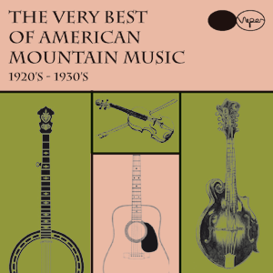 Various - The Very Best of American Mountain Music 1920’s - 1930’s - DL116