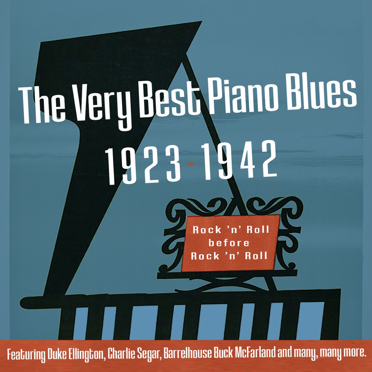 The Very Best of Piano Blues 1923 – 1942