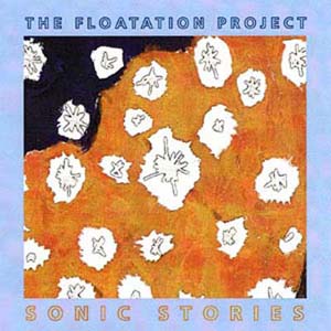 The Floatation Project Sonic Stories